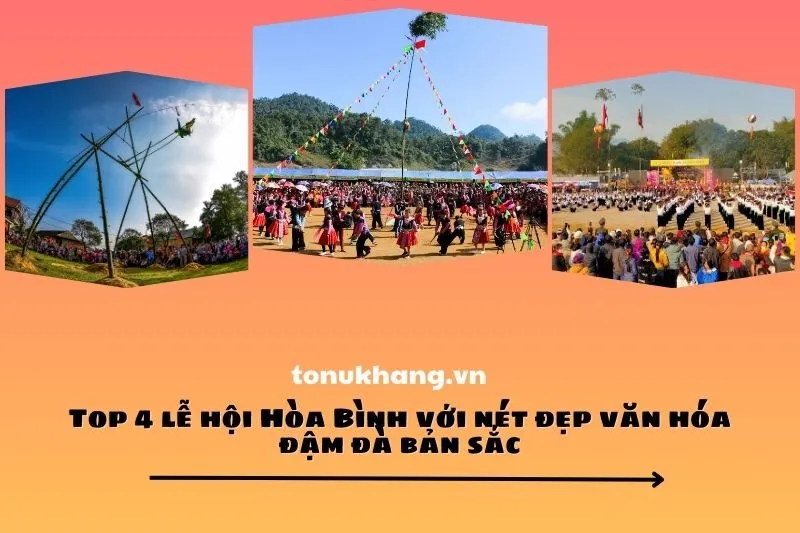 Top 4 lễ hội Hòa Bình với nét đẹp văn hóa đậm đà bản sắc