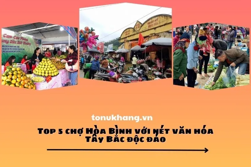 Top 5 chợ Hòa Bình với nét văn hóa Tây Bắc độc đáo