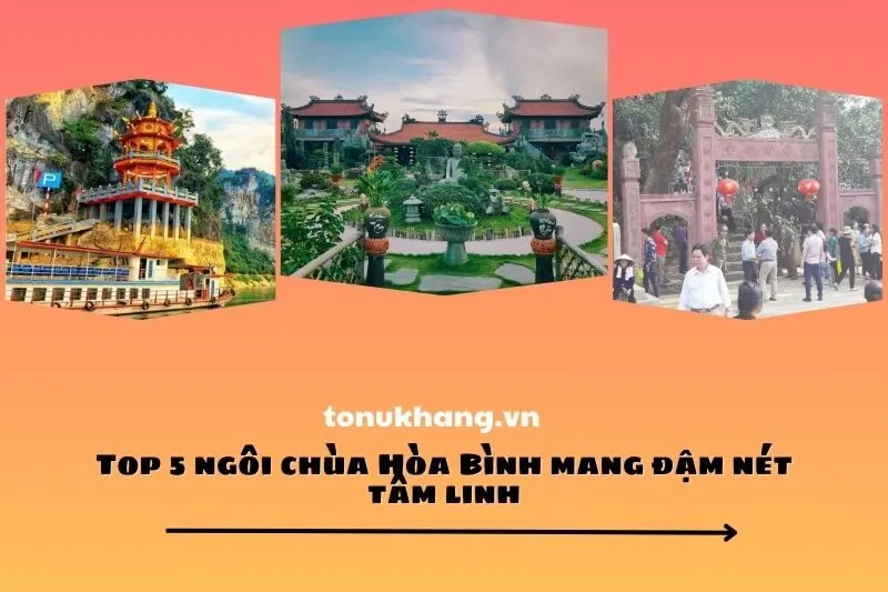Top 5 ngôi chùa Hòa Bình mang đậm nét tâm linh