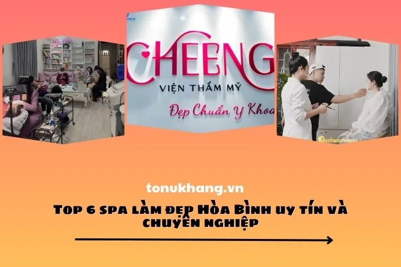 Top 6 spa làm đẹp Hòa Bình uy tín và chuyên nghiệp