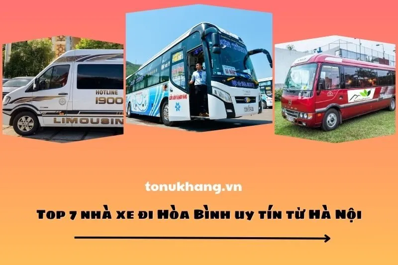Top 7 nhà xe đi Hòa Bình uy tín từ Hà Nội