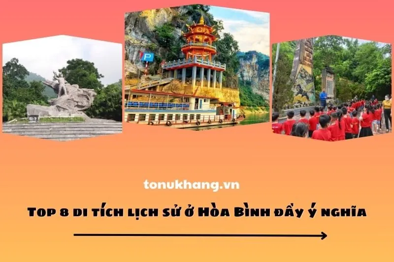 Top 8 di tích lịch sử ở Hòa Bình đầy ý nghĩa